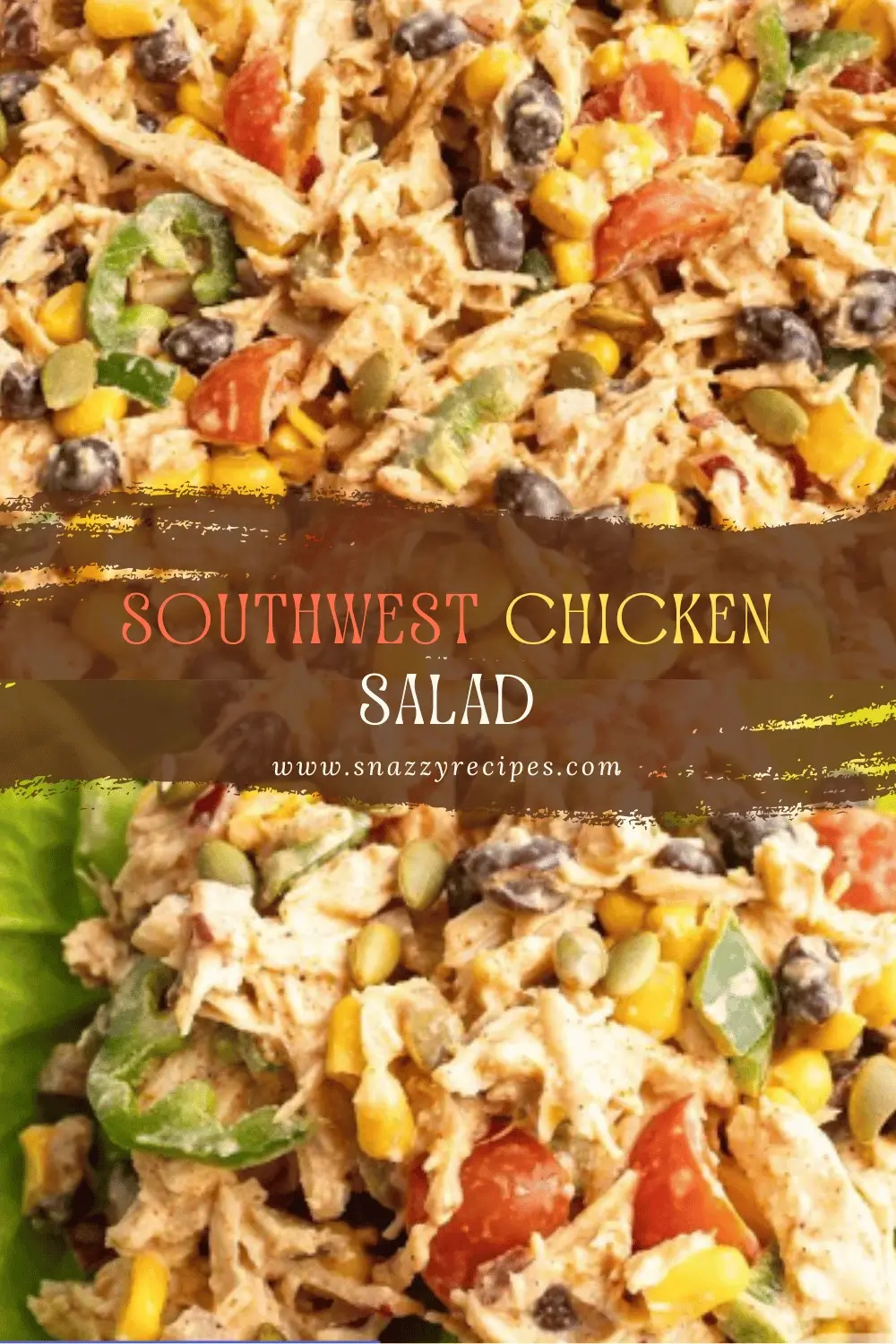 Southwest Chicken Salad Southwest Chicken Salad