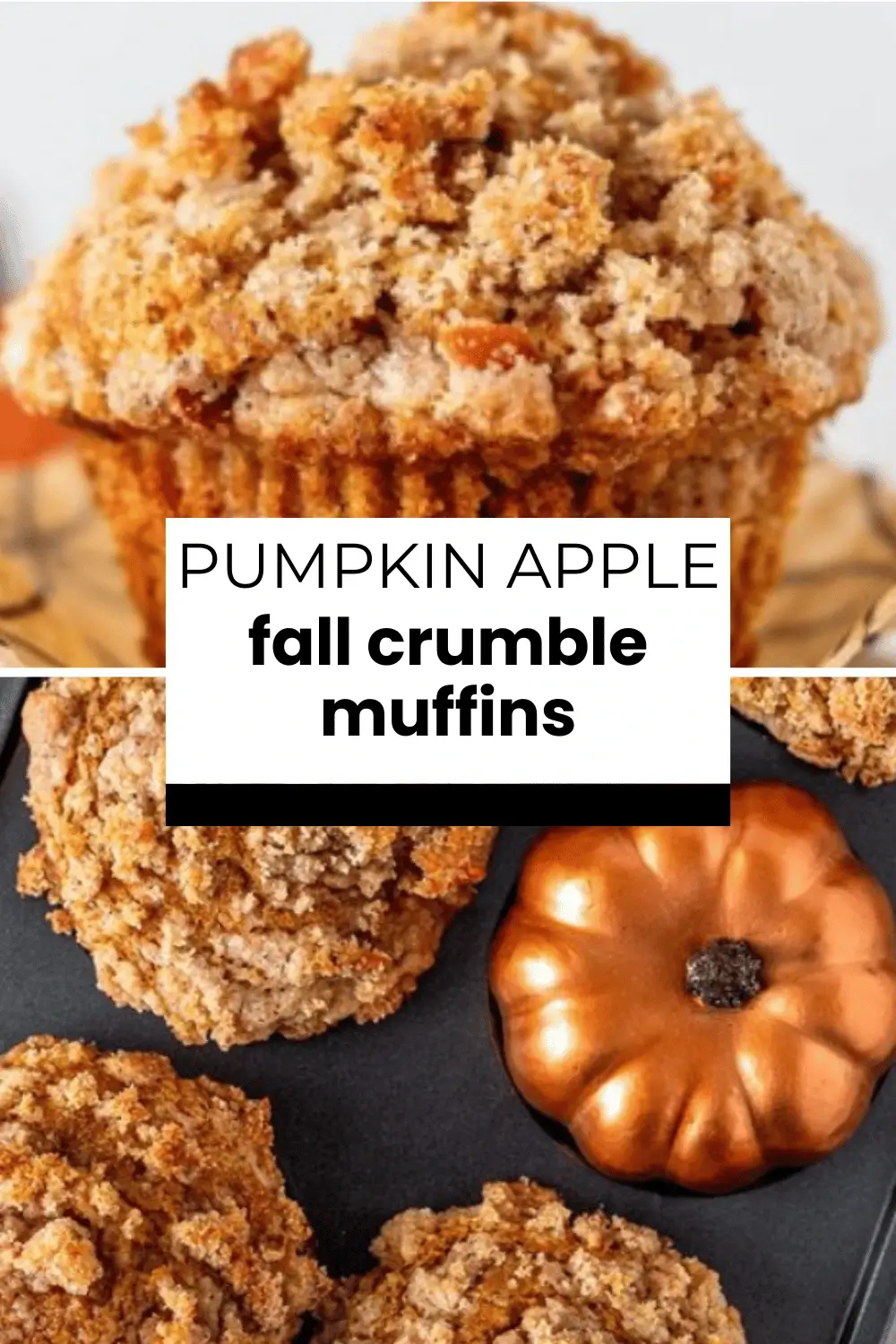 PUMPKIN APPLE fall crumble muffins PUMPKIN APPLE fall crumble muffins