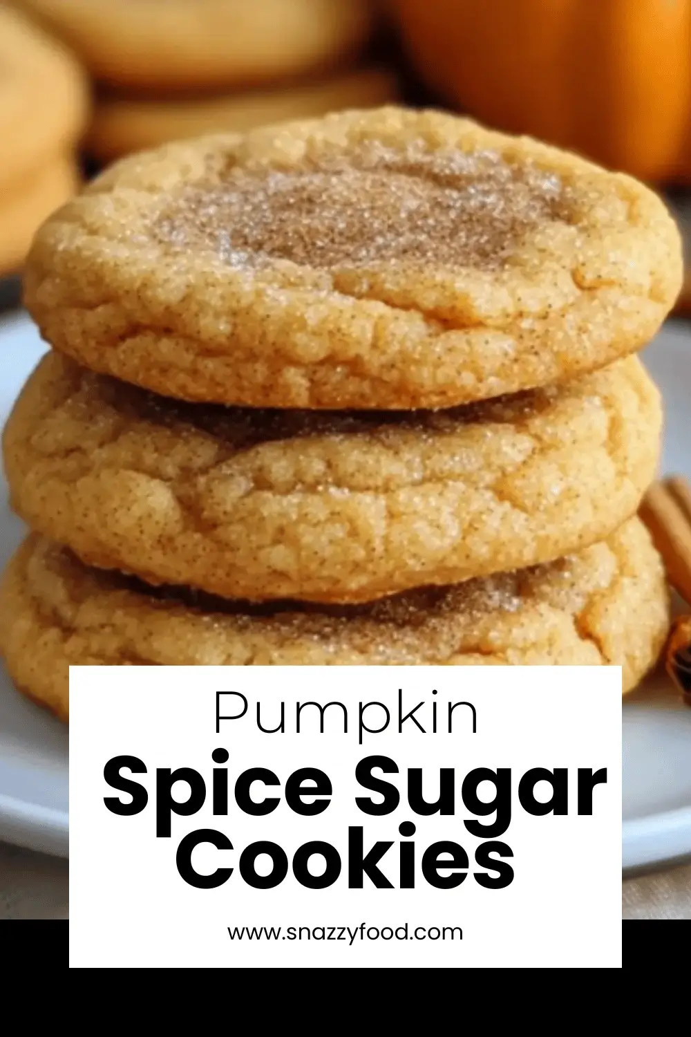 Pumpkin Spice Sugar Cookies Pumpkin Spice Sugar Cookies